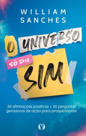 O Universo Só Diz Sim